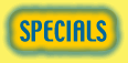 Specials!